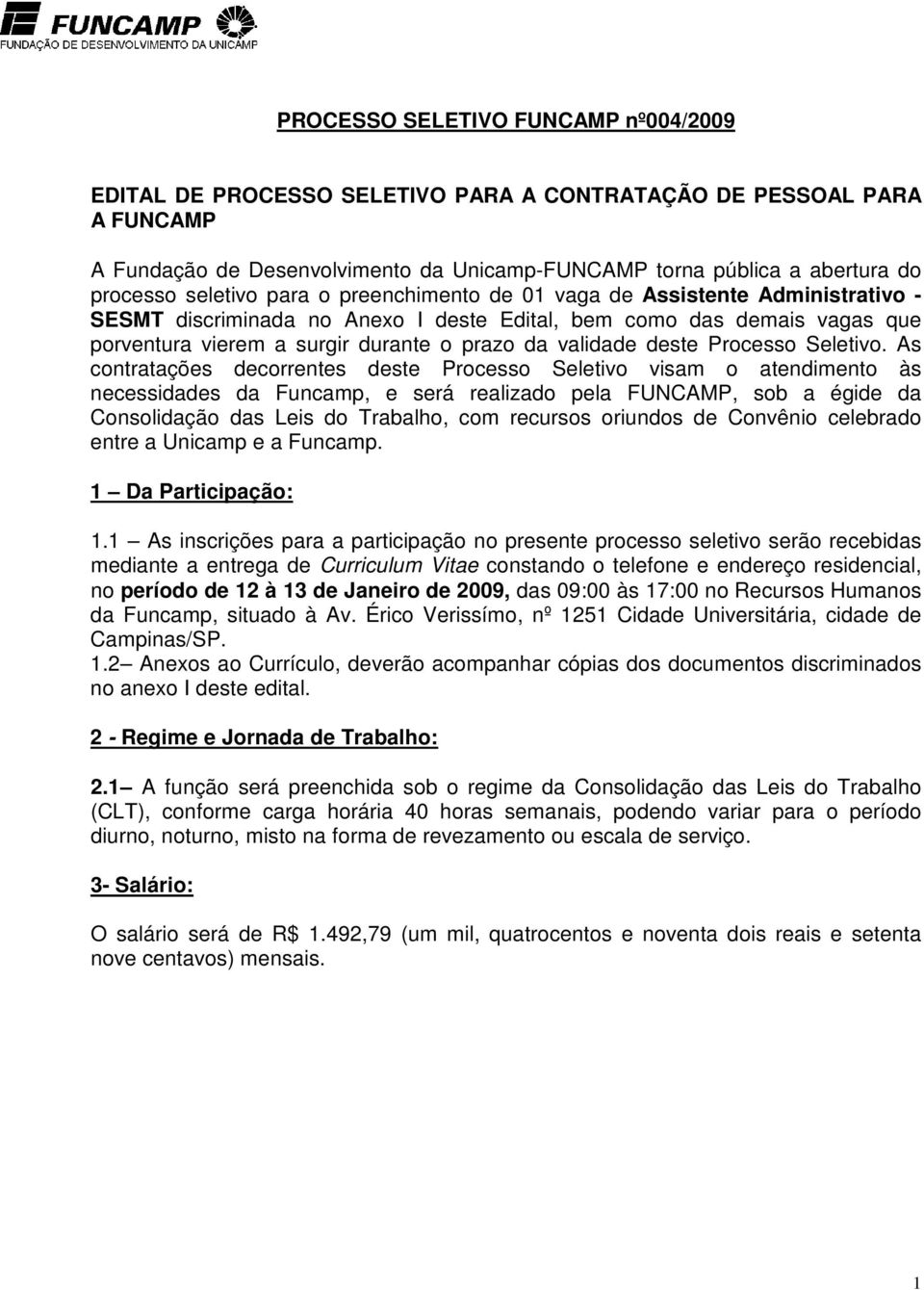 validade deste Processo Seletivo.