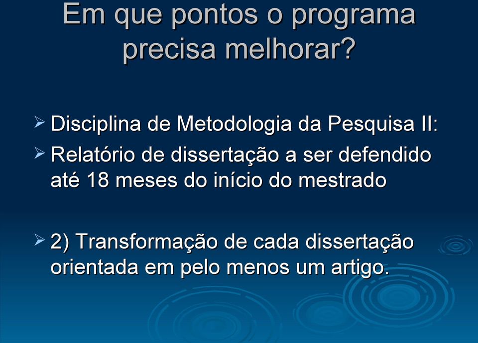 dissertação a ser defendido até 18 meses do início do