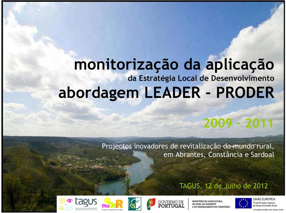 Projectos inovadores de revitalização do mundo rural,