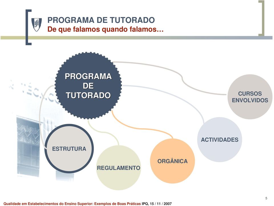 CURSOS ENVOLVIDOS ESTRUTURA