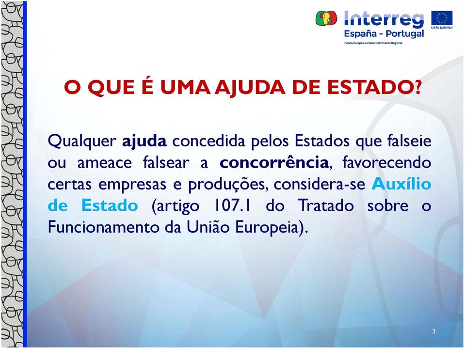 falsear a concorrência, favorecendo certas empresas e