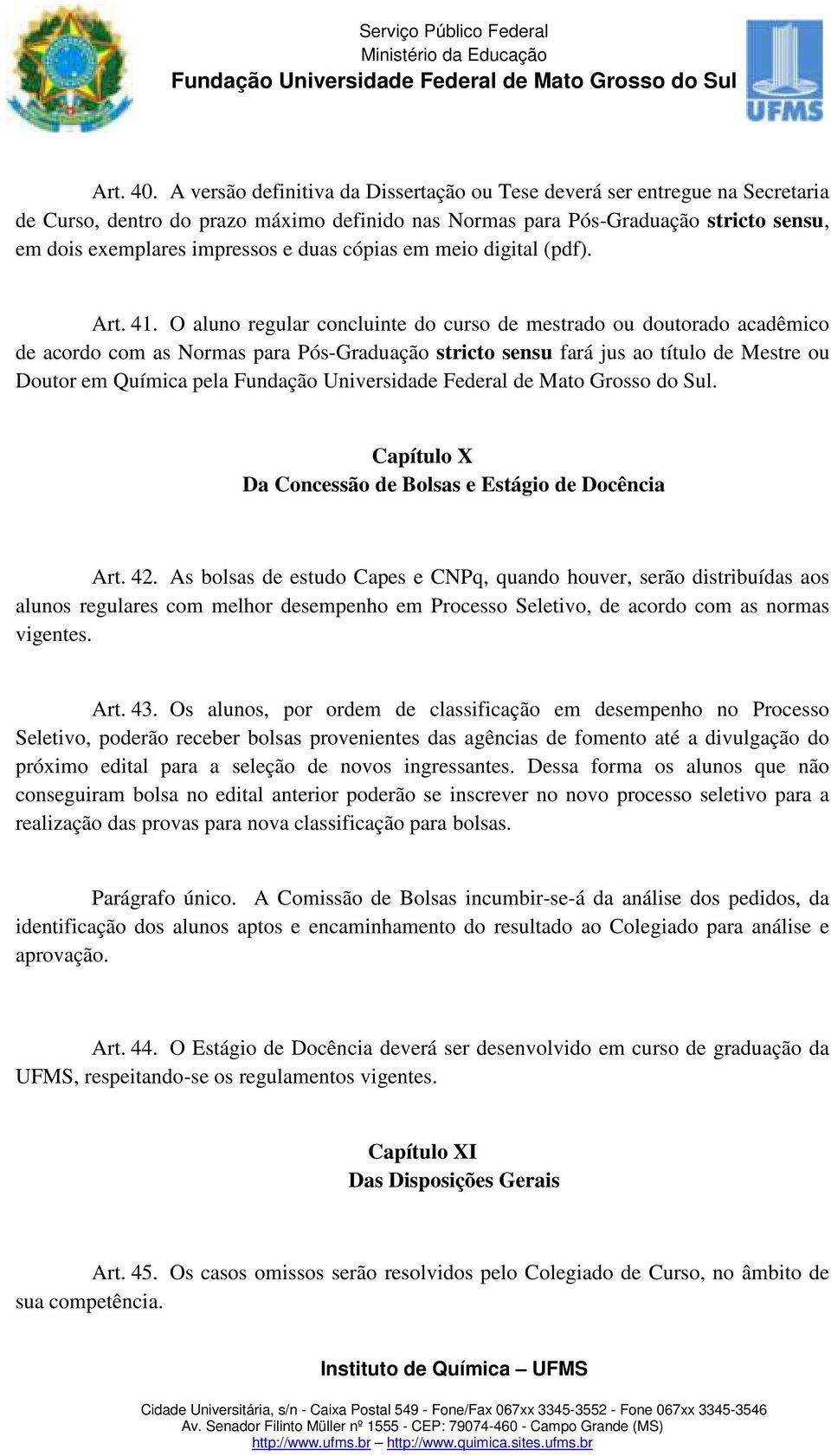 cópias em meio digital (pdf). Art. 41.