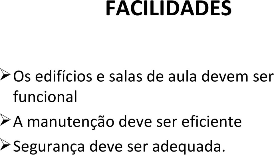 funcional A manutenção deve