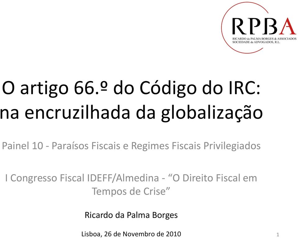 Paraísos Fiscais e Regimes Fiscais Privilegiados I Congresso