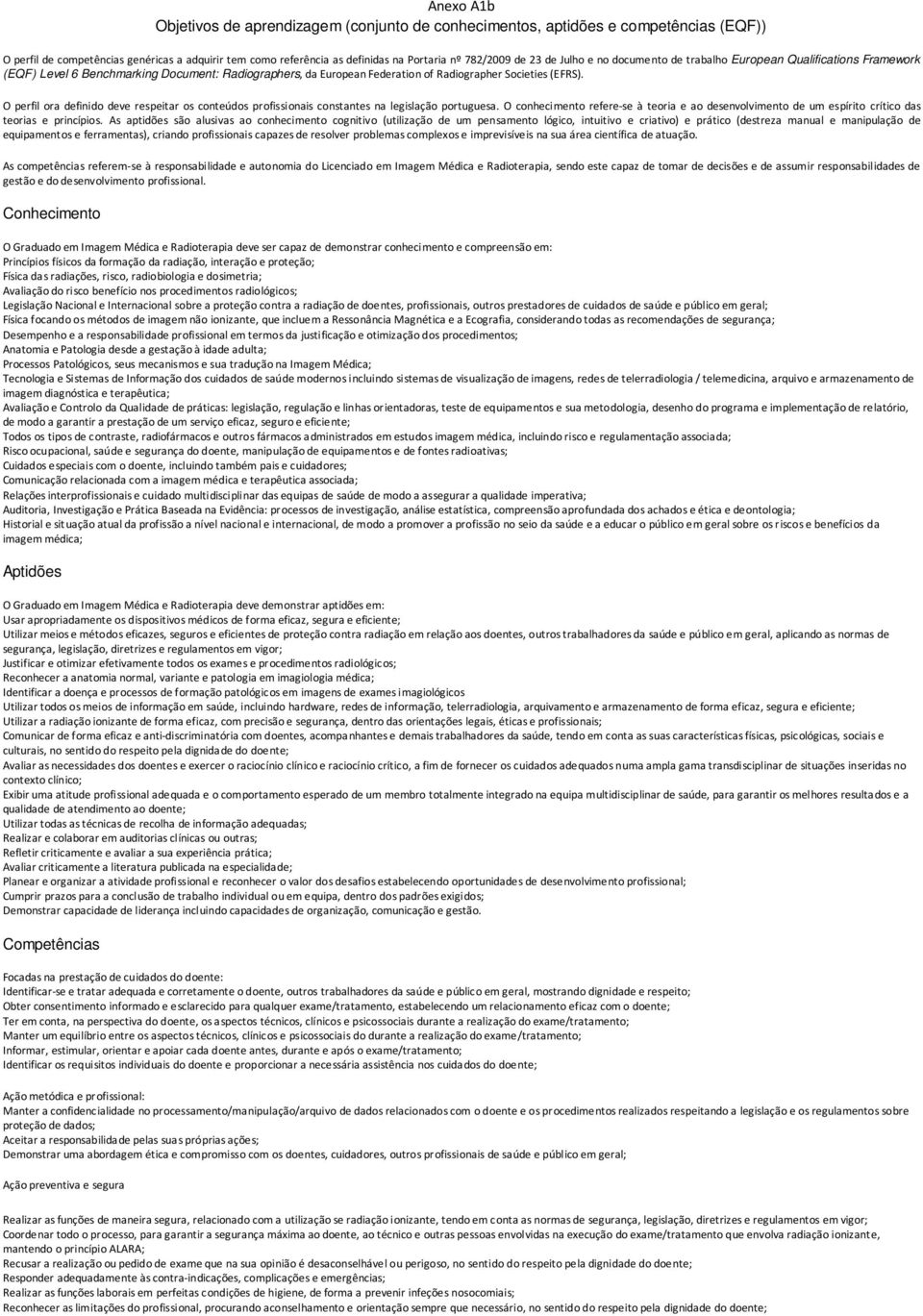 Framework (EQF) Level 6 Benchmarking Document: Radiographers