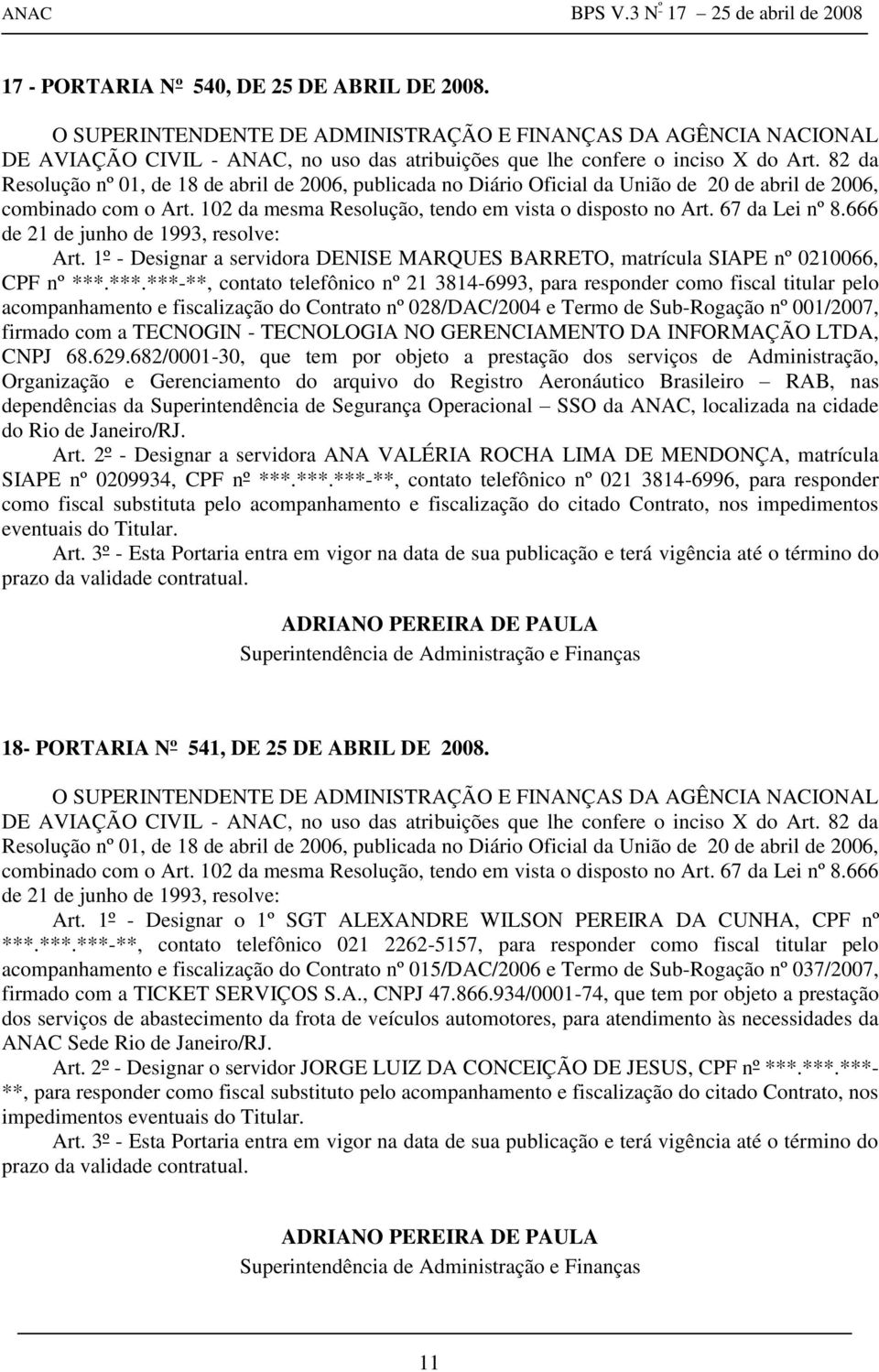 TECNOGIN - TECNOLOGIA NO GERENCIAMENTO DA INFORMAÇÃO LTDA, CNPJ 68.629.