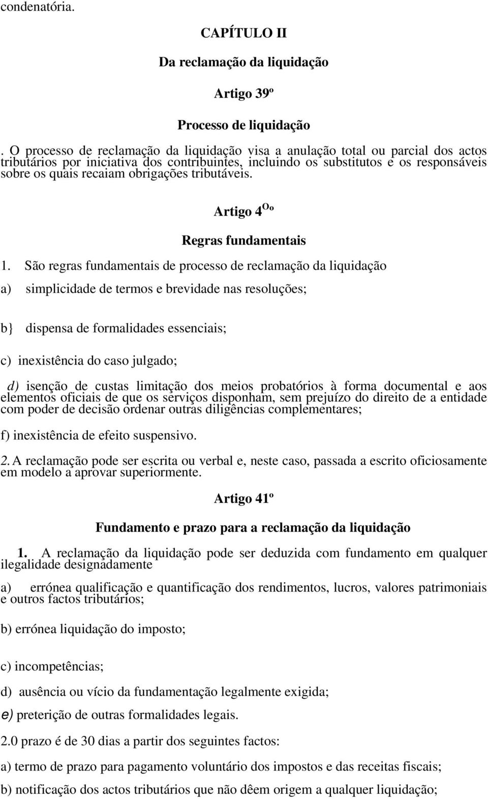 obrigações tributáveis. Artigo 4 O º Regras fundamentais 1.