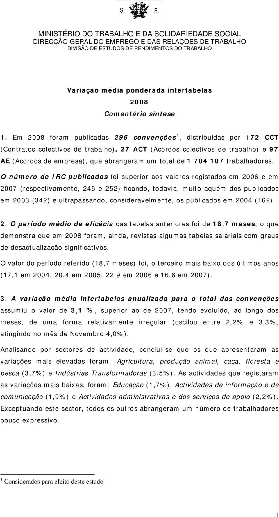 de 1 704 107 trabalhadores.