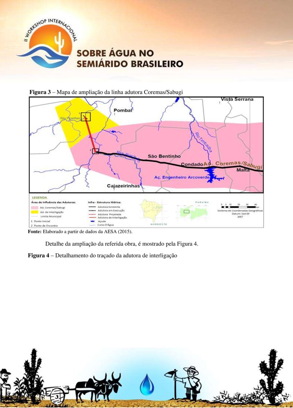 Detalhe da ampliação da referida obra, é mostrado pela