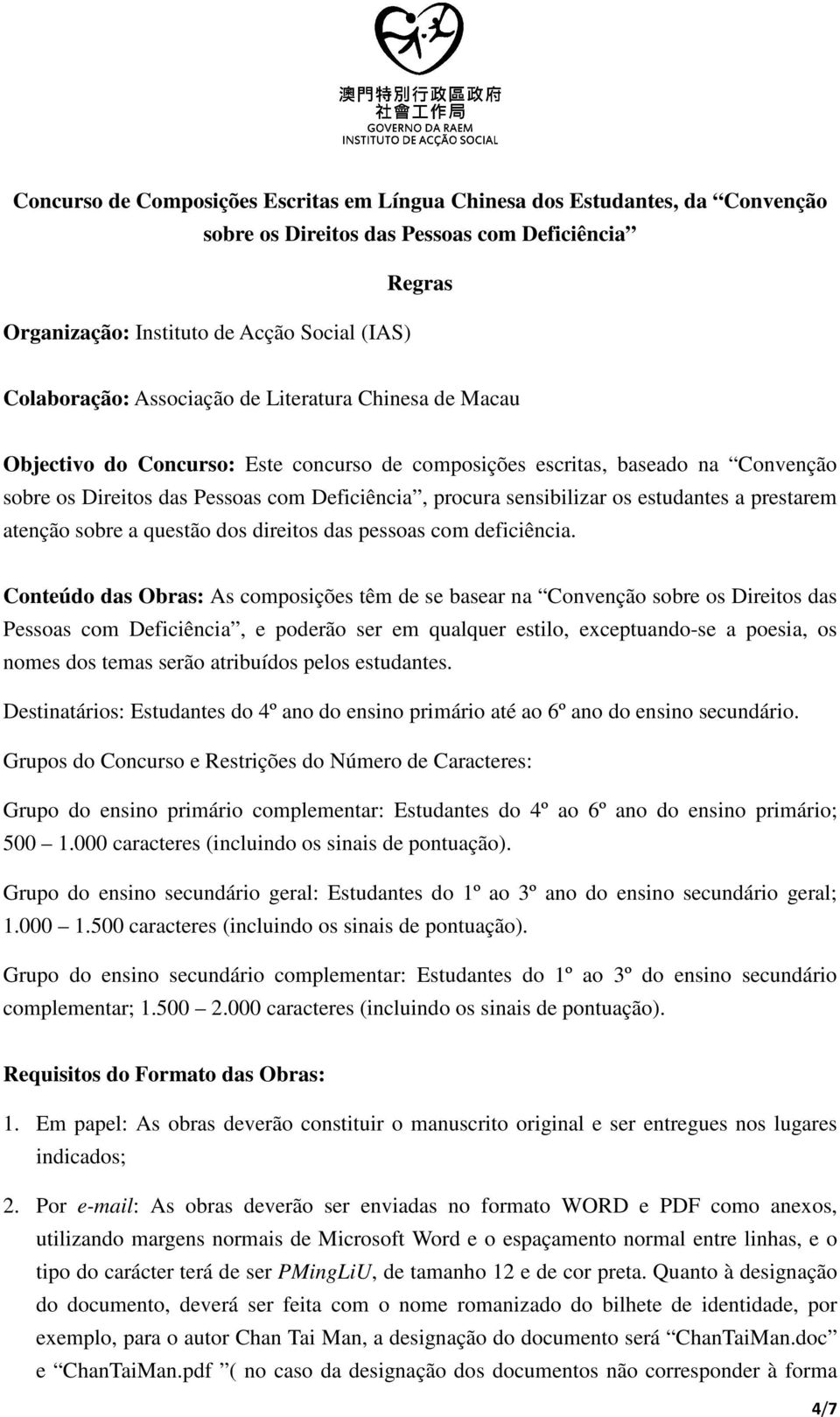 estudantes a prestarem atenção sobre a questão dos direitos das pessoas com deficiência.