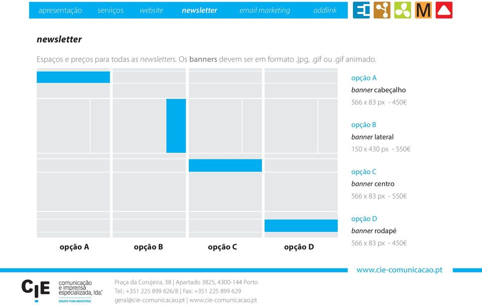 opção A banner cabeçalho 566 x 83 px - 450 opção B banner lateral 150 x 430 px -