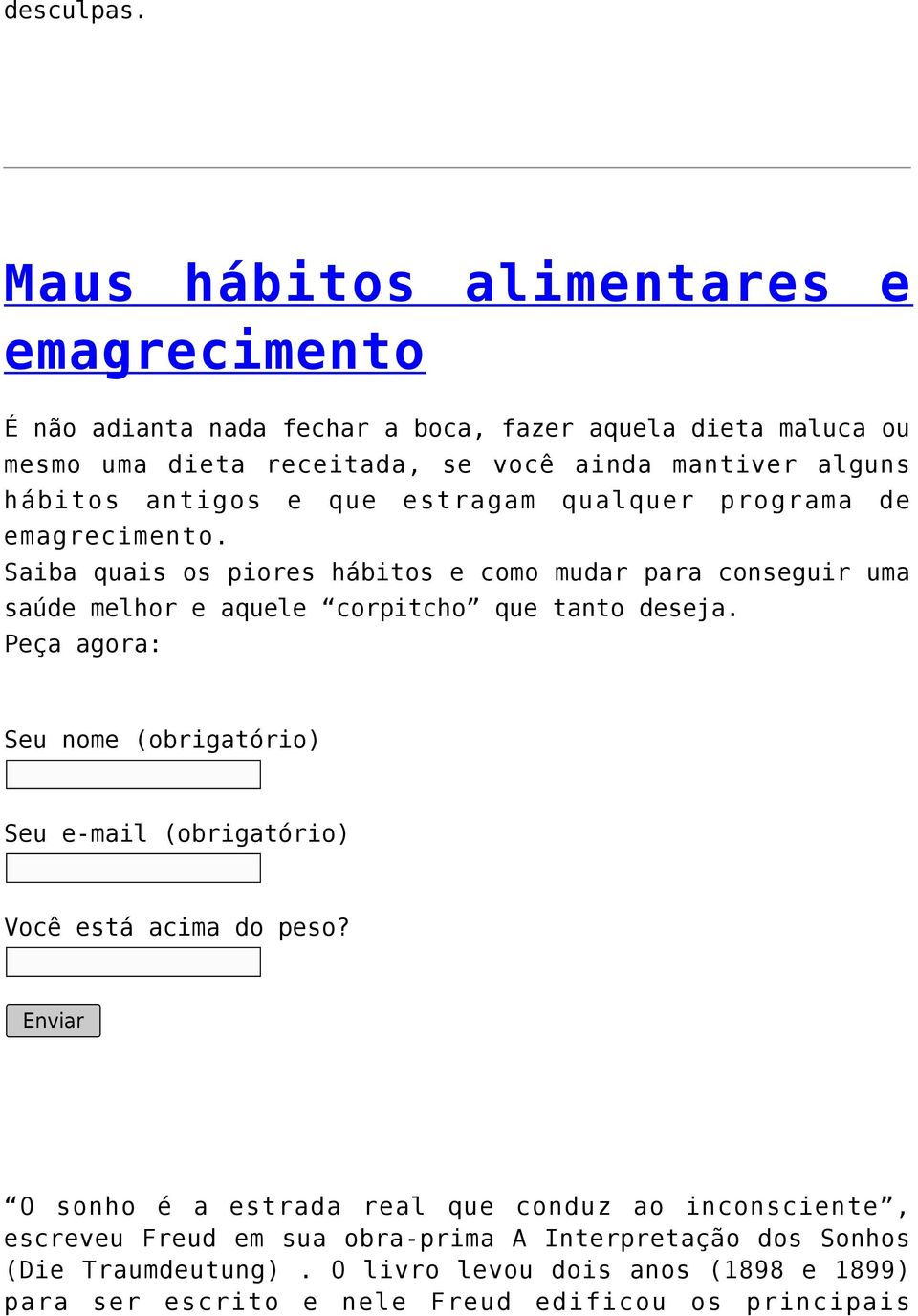 hábitos antigos e que estragam qualquer programa de emagrecimento.