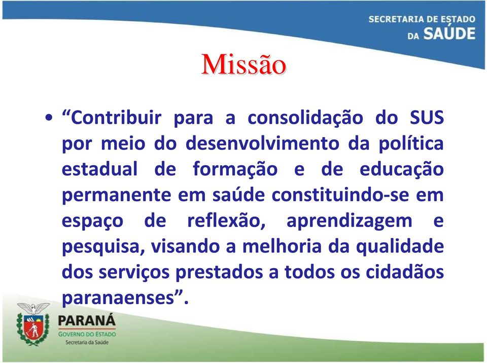 constituindo-se em espaço de reflexão, aprendizagem e pesquisa, visando