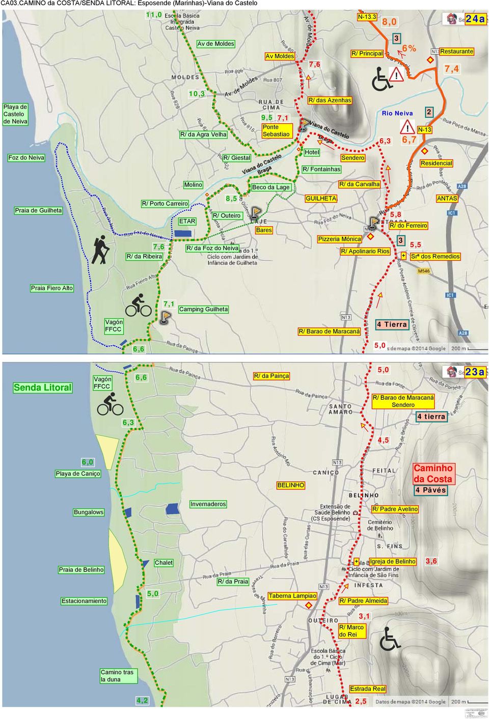 Outeiro Bares GUILHETA 5,8 R/ do Ferreiro ANTAS 7,6 R/ da Ribeira R/ da Foz do Neiva Pizzeria Mónica R/ Apolinario Rios 5,5 Srª dos Remedios Praia Fiero Alto 7,1 Camping Guilheta Vagón FFCC R/ Barao