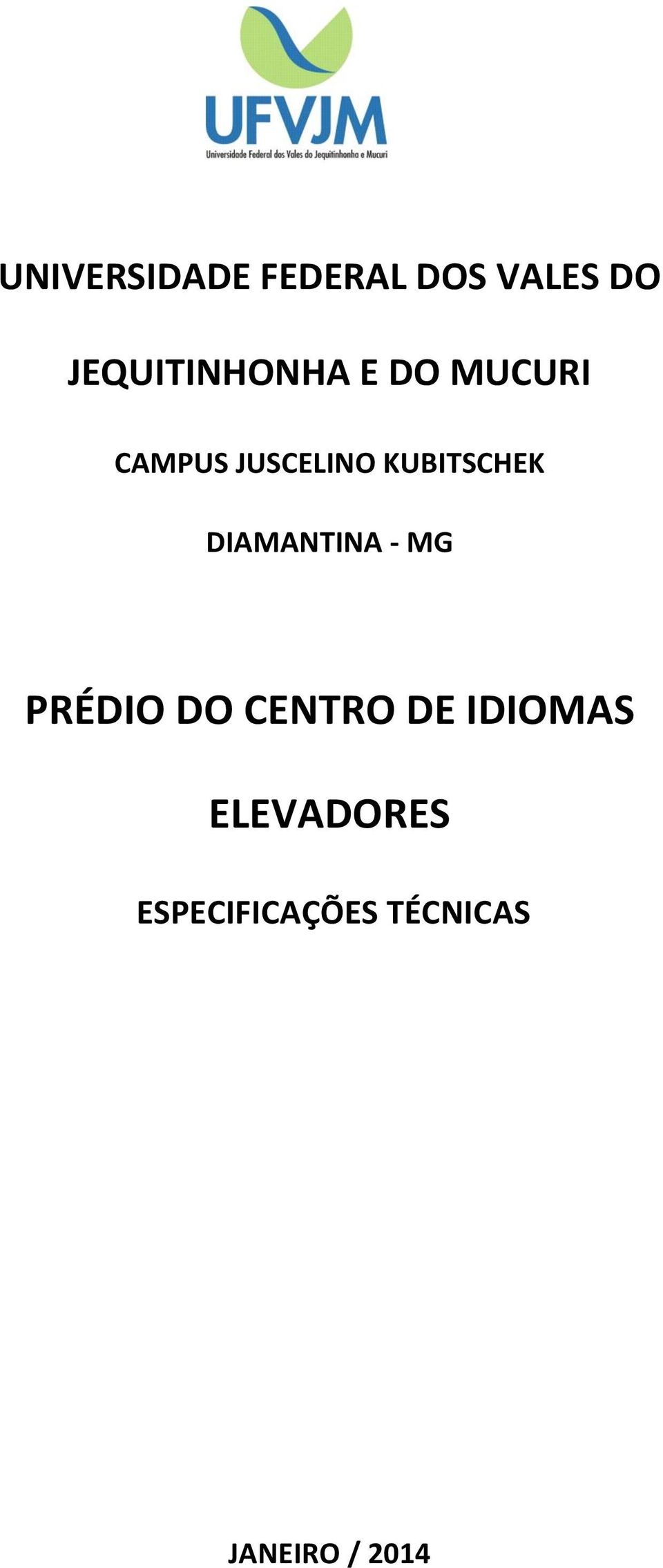 DIAMANTINA - MG PRÉDIO DO CENTRO DE IDIOMAS