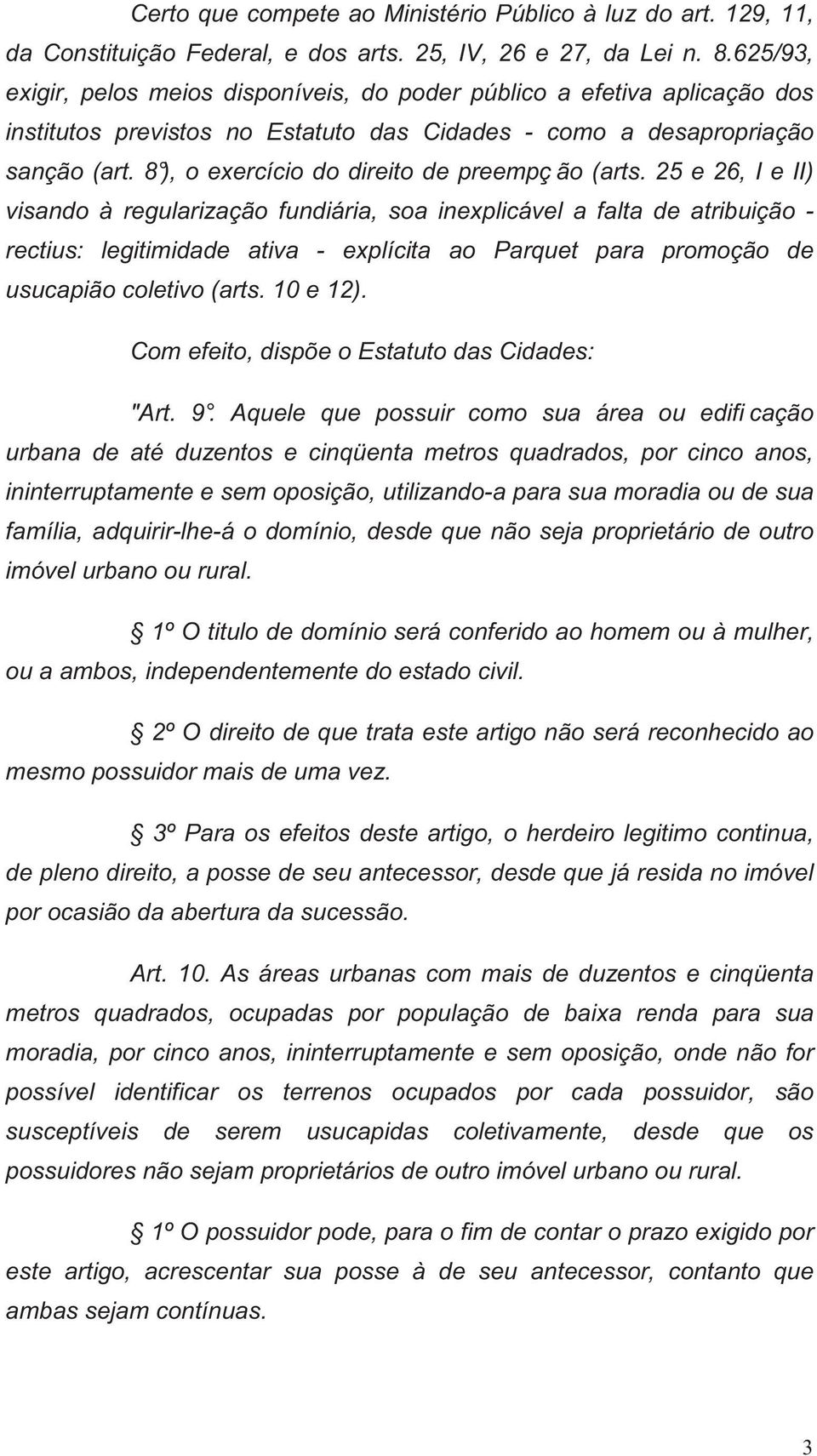 8 ), o exercício do direito de preempç ão (arts.