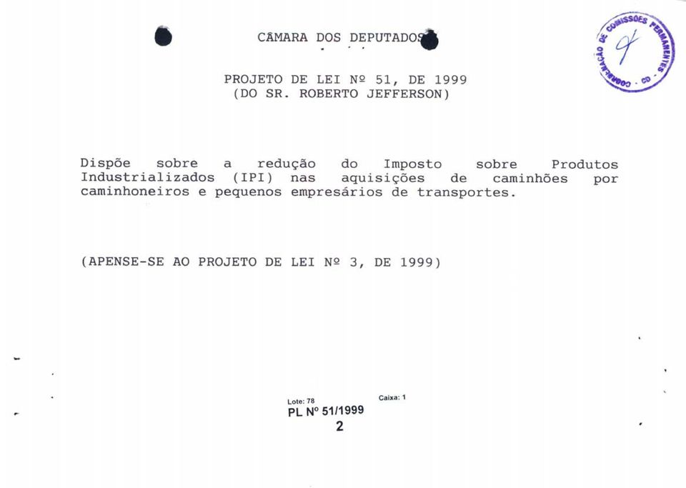 Industrializads (IPI) nas aquislçes de caminhões pr caminhneirs e pequens