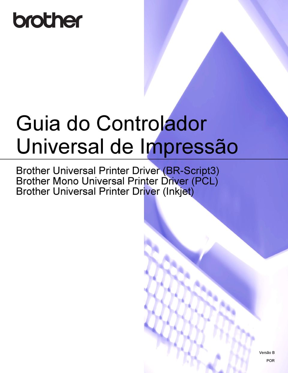 Brother Mono Universal Printer Driver (PCL)
