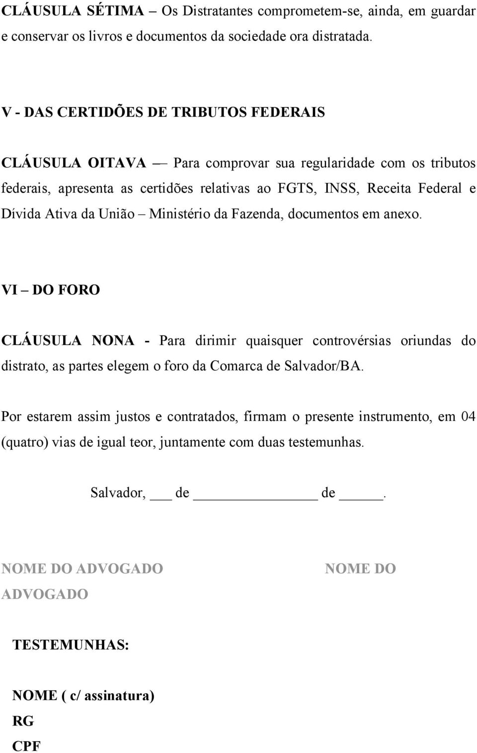 Dívida Ativa da União Ministério da Fazenda, documentos em anexo.