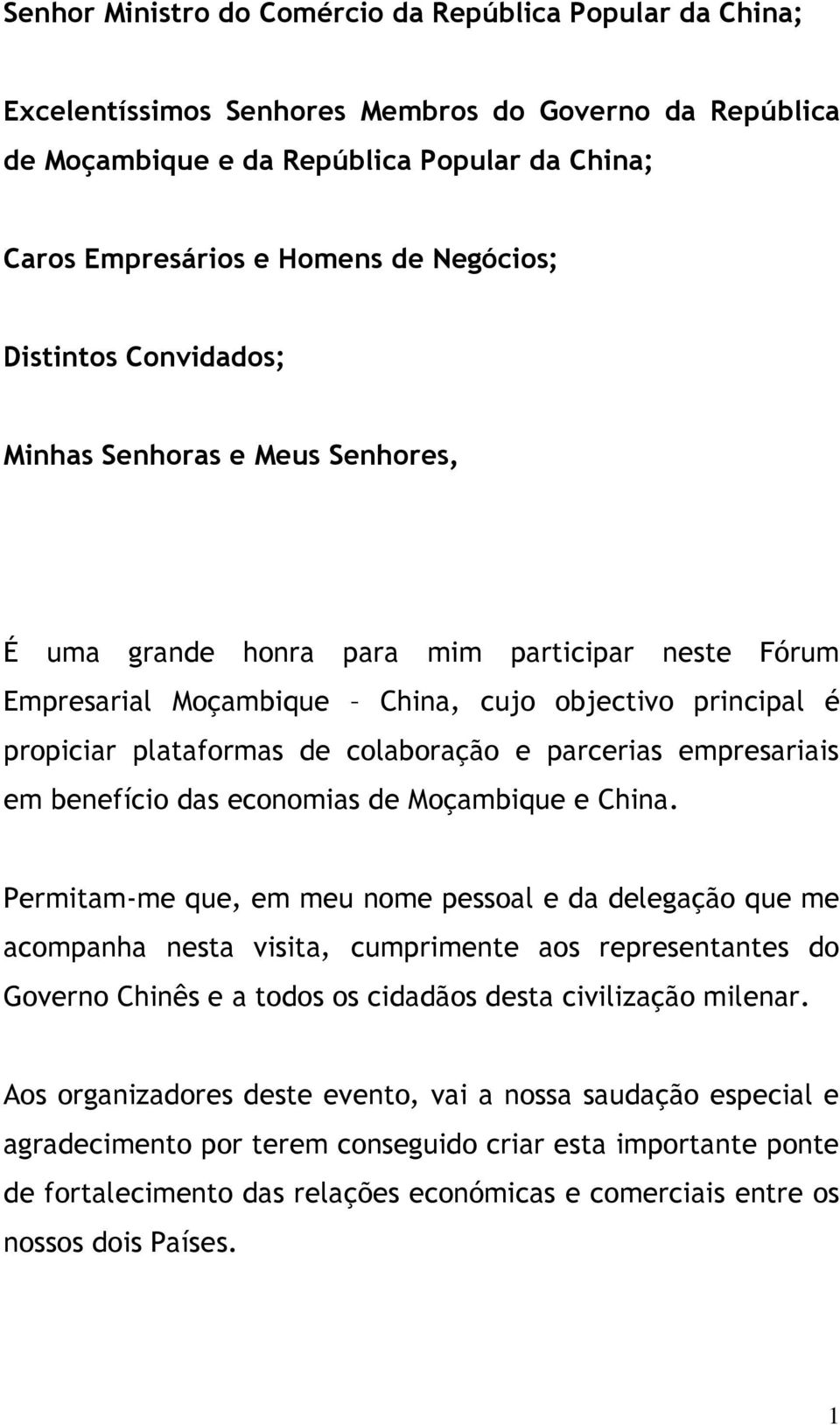colaboração e parcerias empresariais em benefício das economias de Moçambique e China.