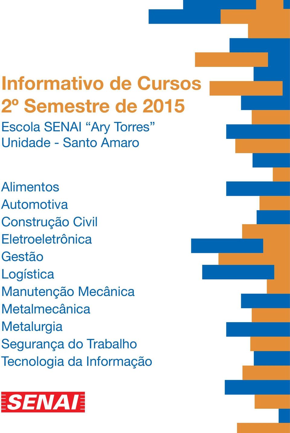 Eletroeletrônica Gestão Logística Manutenção Mecânica