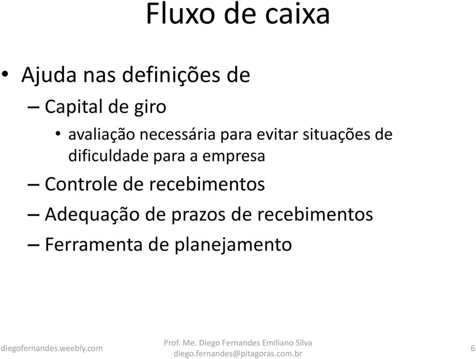 dificuldade para a empresa Controle de recebimentos