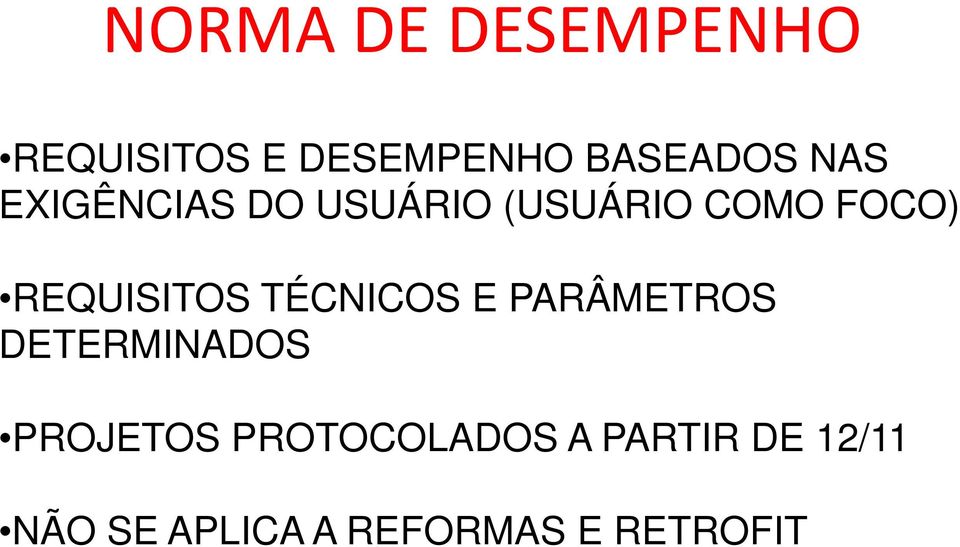 REQUISITOS TÉCNICOS E PARÂMETROS DETERMINADOS PROJETOS