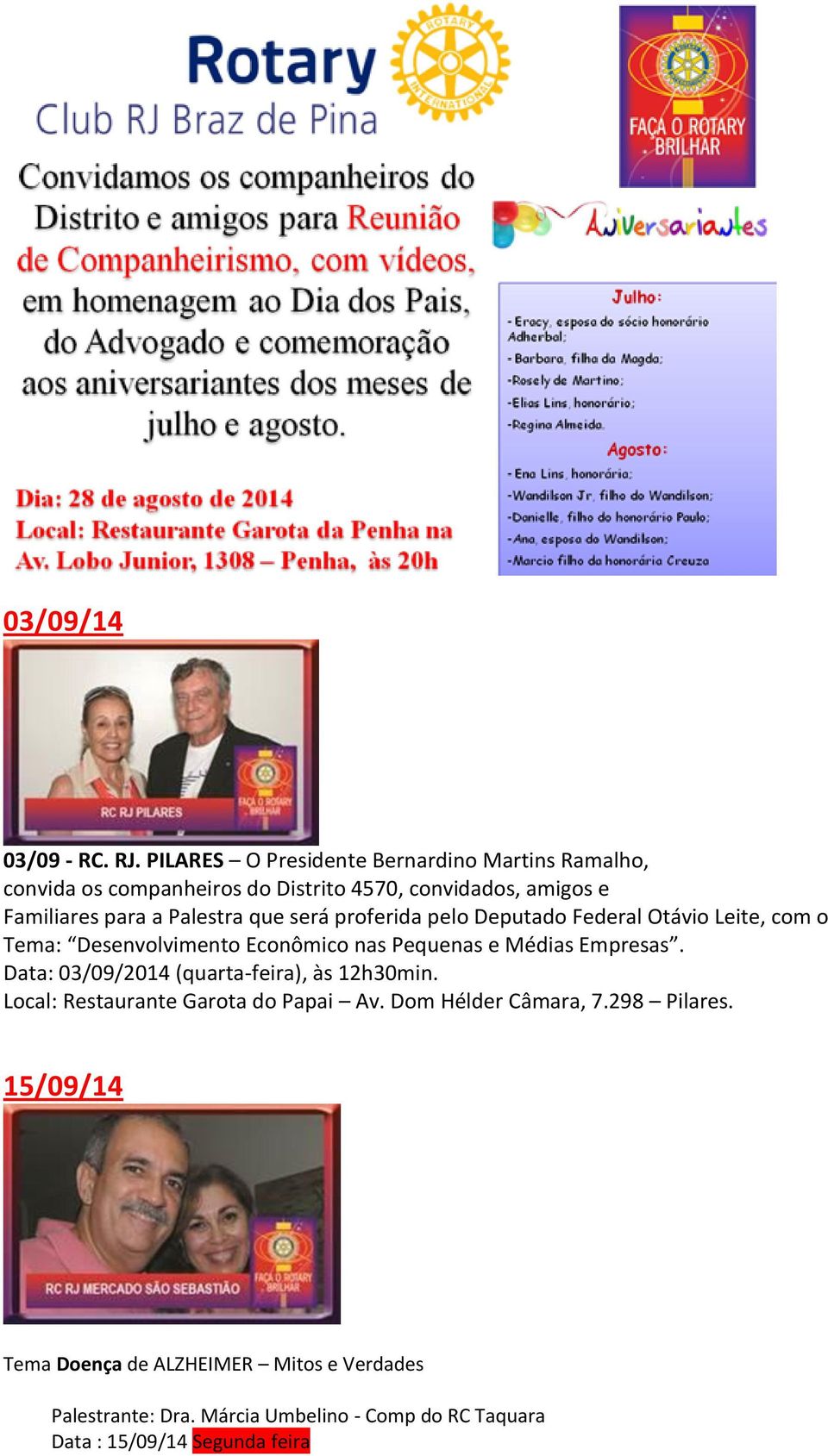 Palestra que será proferida pelo Deputado Federal Otávio Leite, com o Tema: Desenvolvimento Econômico nas Pequenas e Médias Empresas.