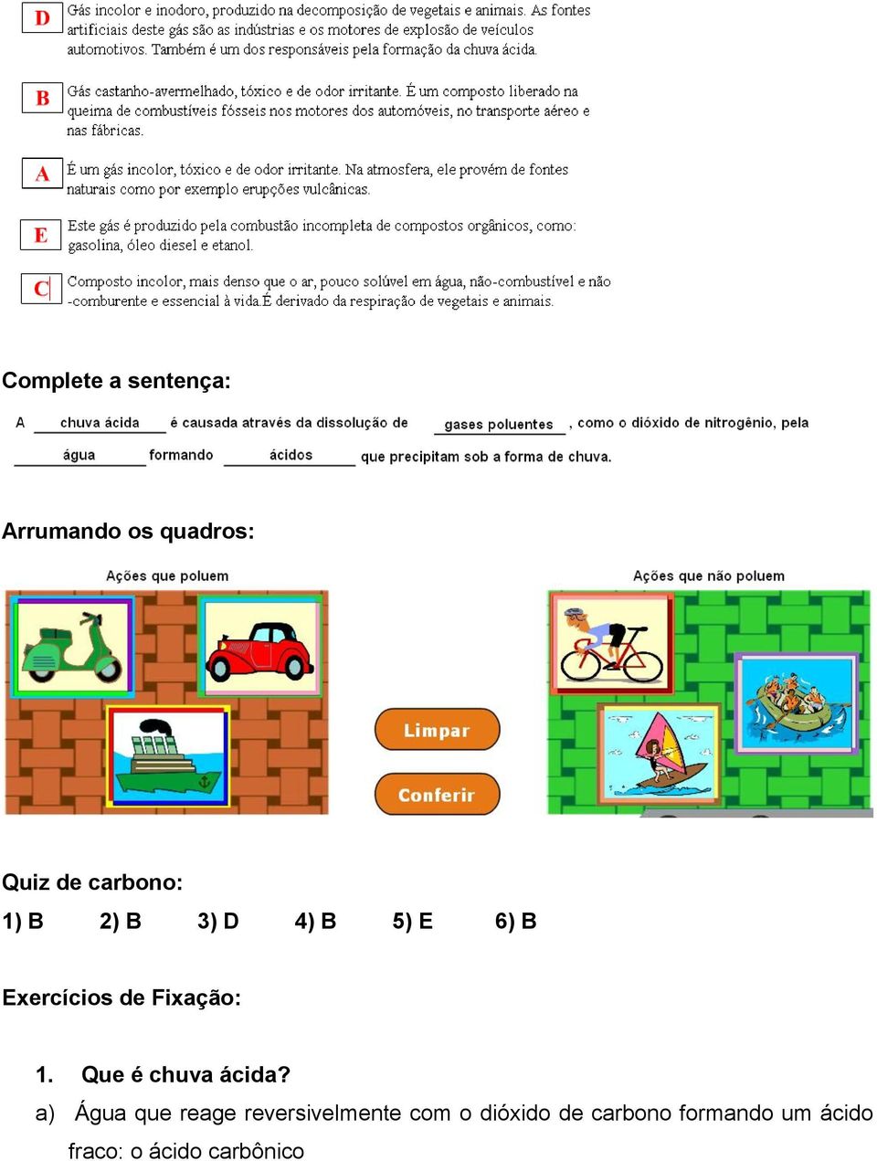 Fixação: 1. Que é chuva ácida?