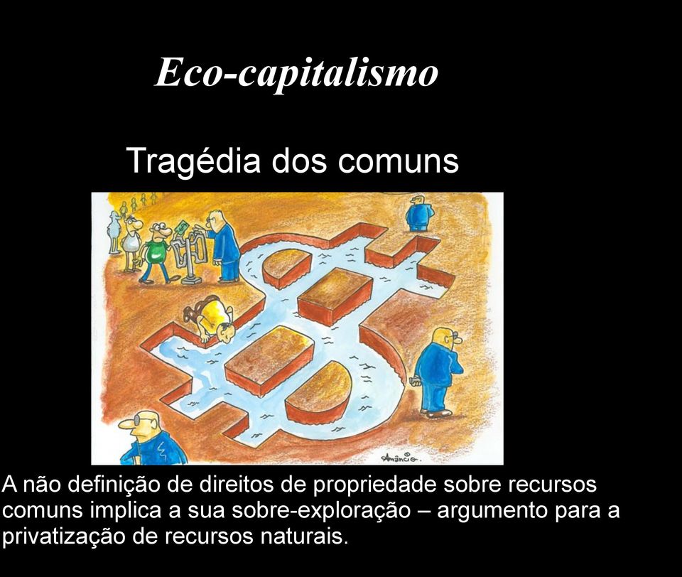 recursos comuns implica a sua