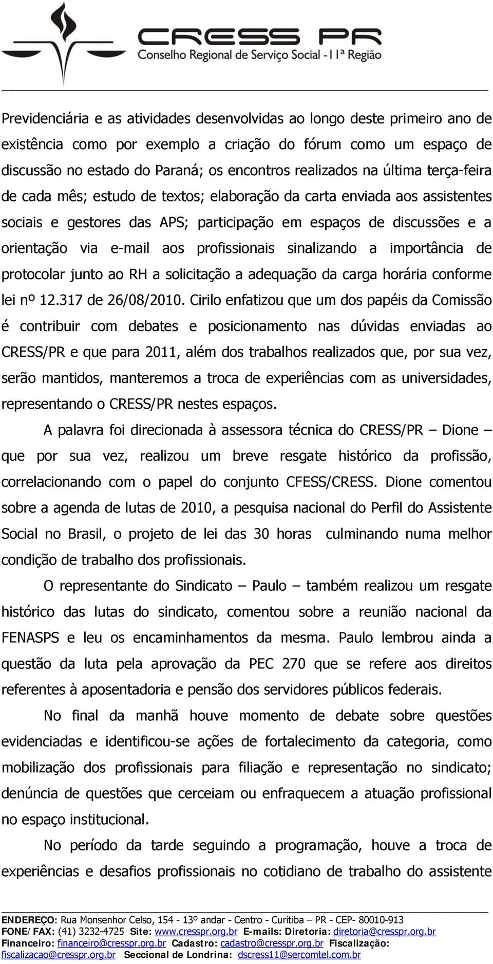 profissionais sinalizando a importância de protocolar junto ao RH a solicitação a adequação da carga horária conforme lei nº 12.317 de 26/08/2010.