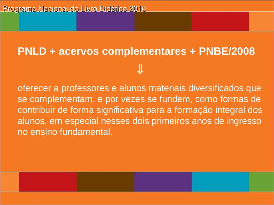 formas de contribuir de forma significativa para a formação integral dos