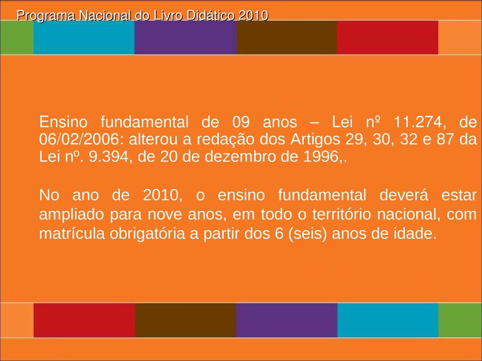 394, de 20 de dezembro de 1996,.