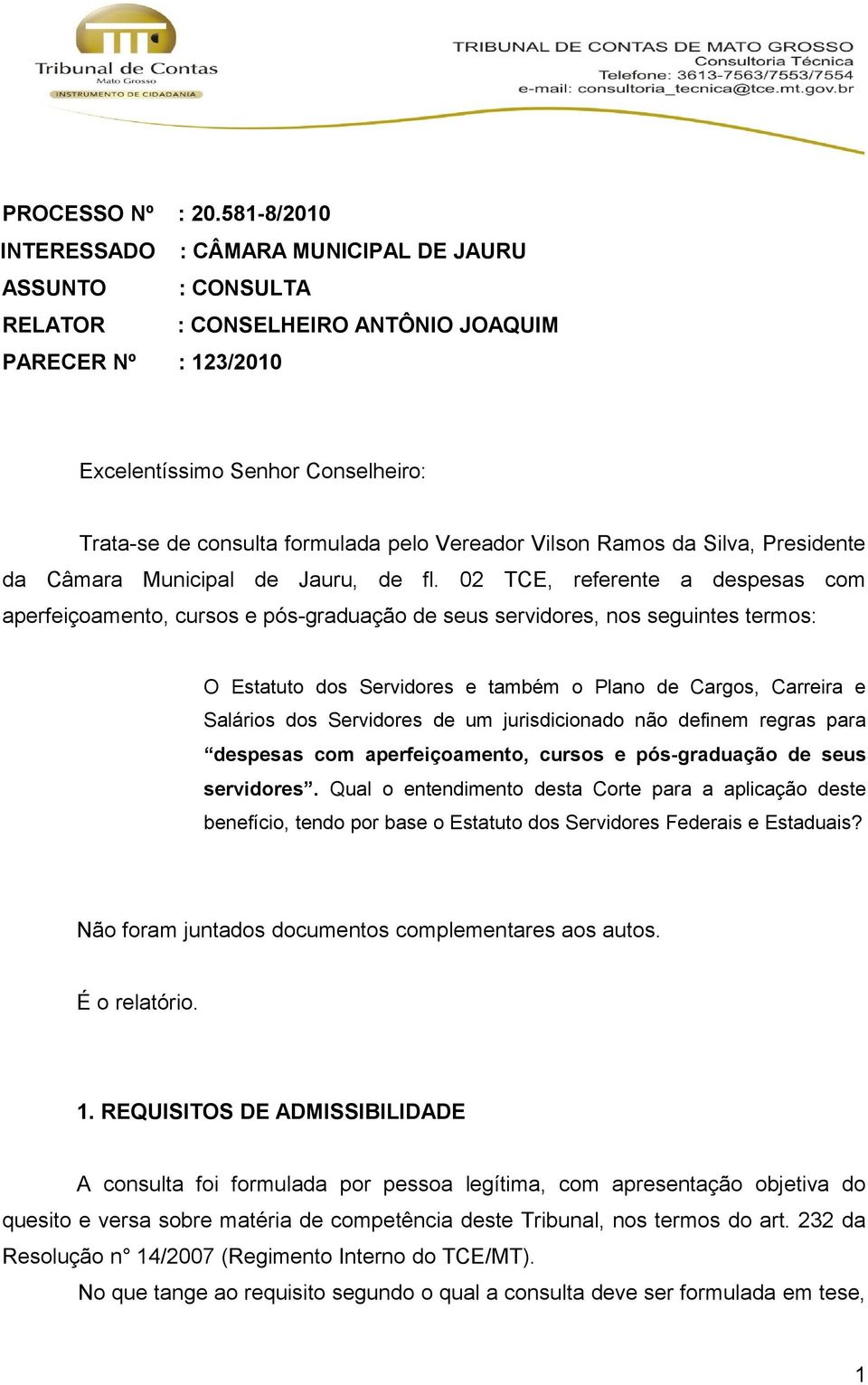 pelo Vereador Vilson Ramos da Silva, Presidente da Câmara Municipal de Jauru, de fl.