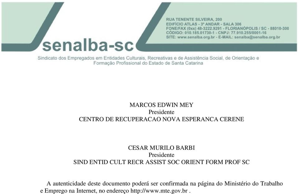 poderá ser confirmada na página do Ministério do