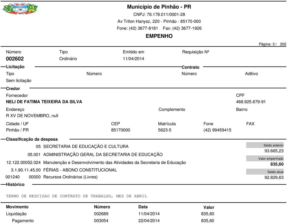 001 ADMINISTRAÇÃO GERAL DA SECRETARIA DE EDUCAÇÃO 12.122.00052.