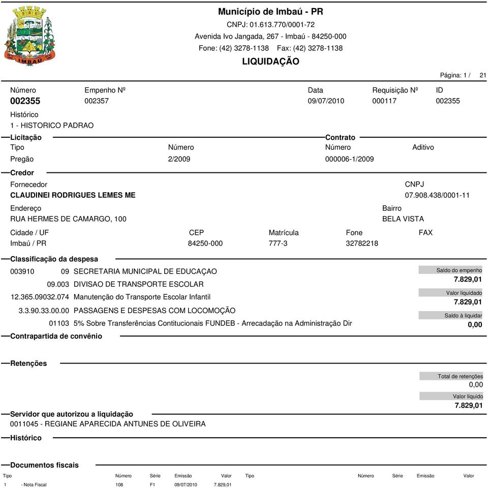 074 Manutenção do Transporte Escolar Infantil 3.3.90.33.00.