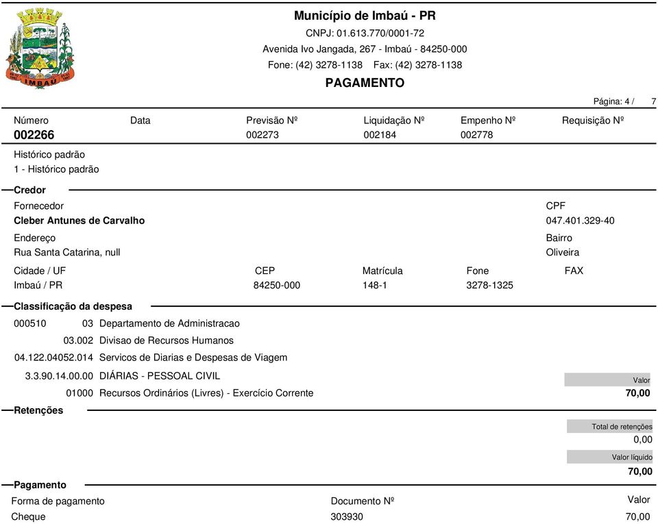 329-40 Oliveira 84250-000 148-1 3278-1325 000510 03 Departamento de Administracao 03.