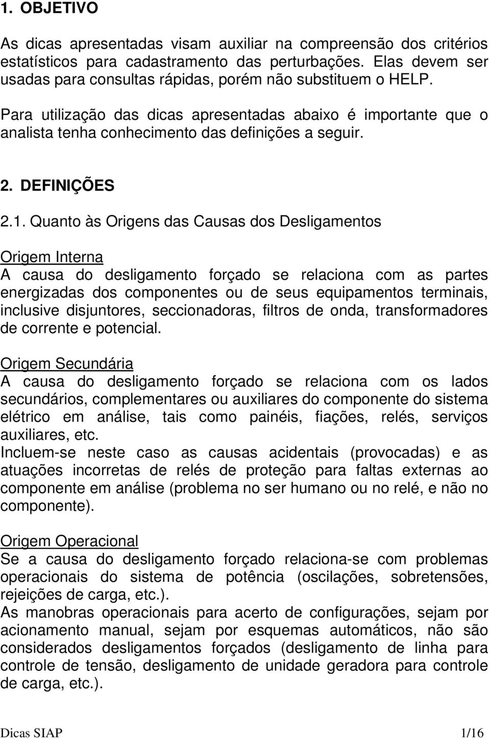 DEFINIÇÕES 2.1.