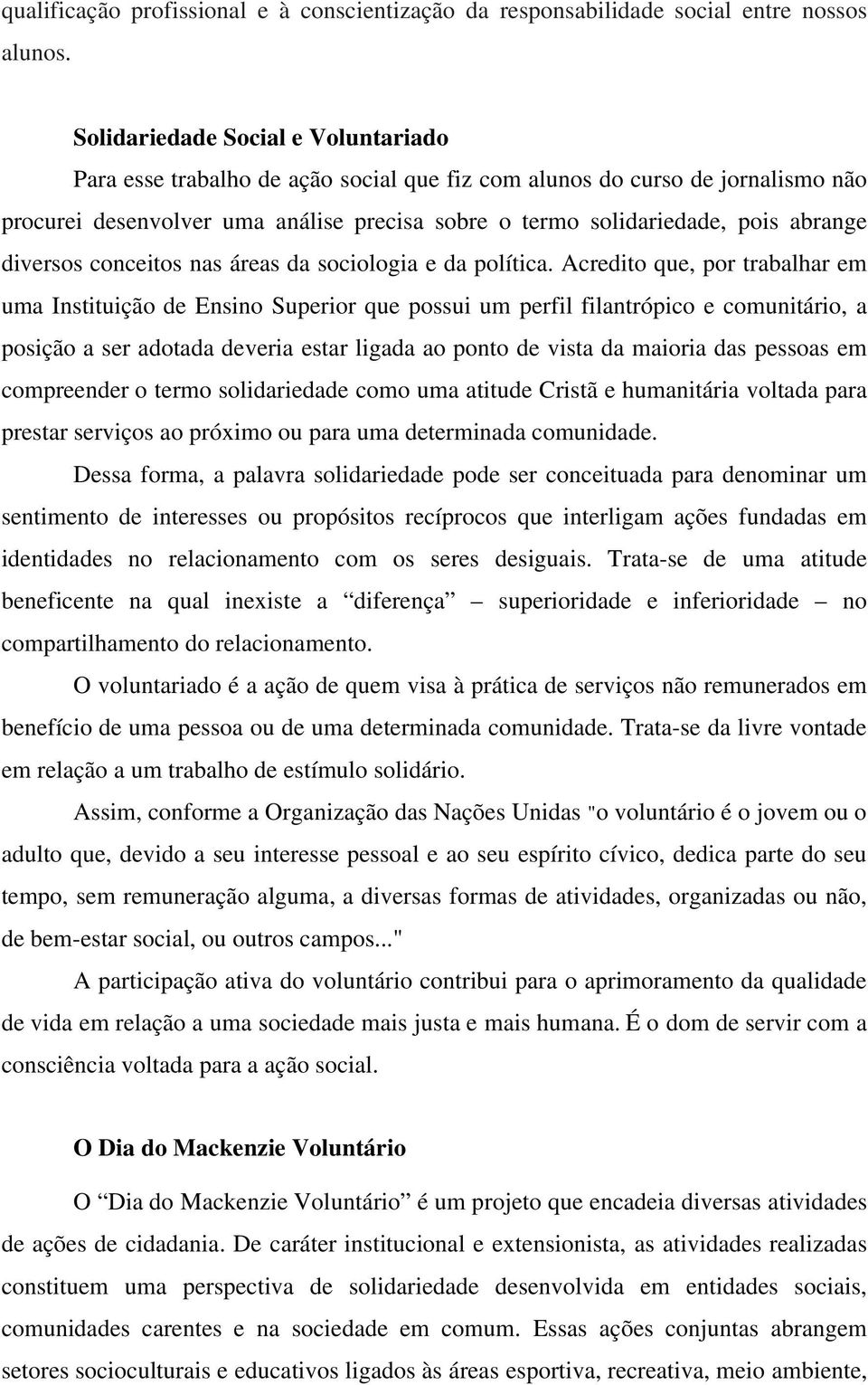 diversos conceitos nas áreas da sociologia e da política.