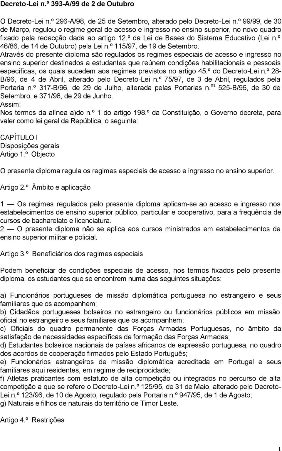 º 46/86, de 14 de Outubro) pela Lei n.º 115/97, de 19 de Setembro.