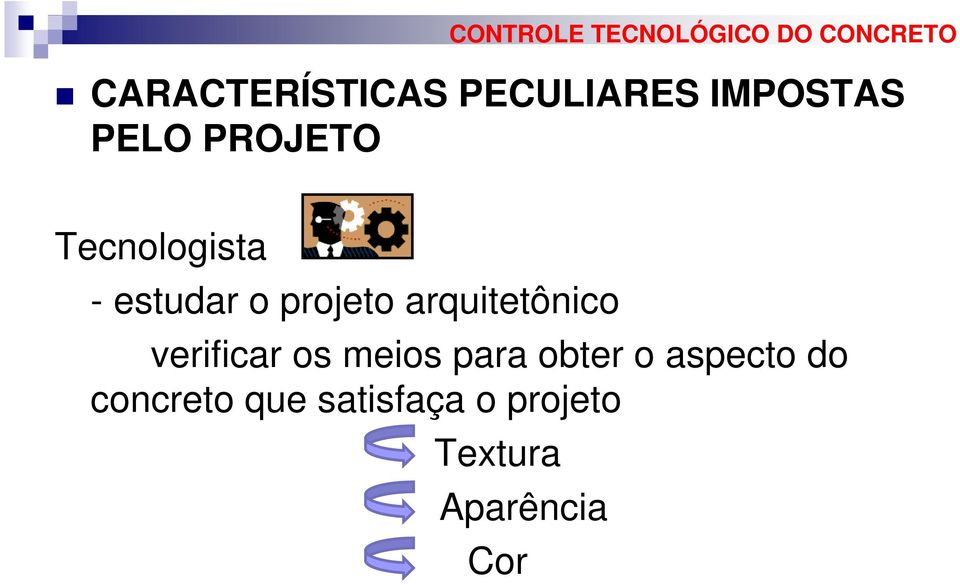 verificar os meios para obter o aspecto do