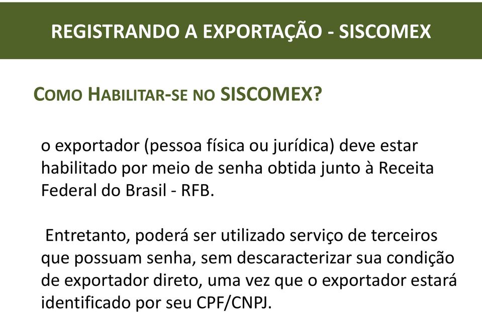 Receita Federal do Brasil - RFB.