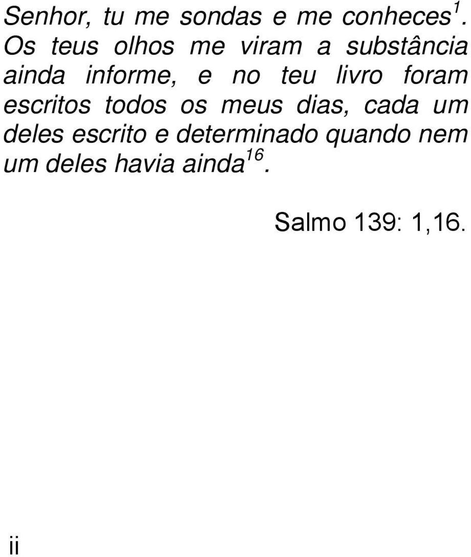 teu livro foram escritos todos os meus dias, cada um