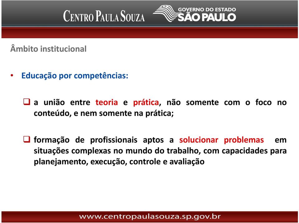 formação de profissionais aptos a solucionar problemas em situações