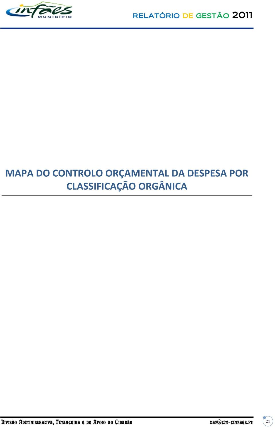 Divisão Administrativa, Financeira