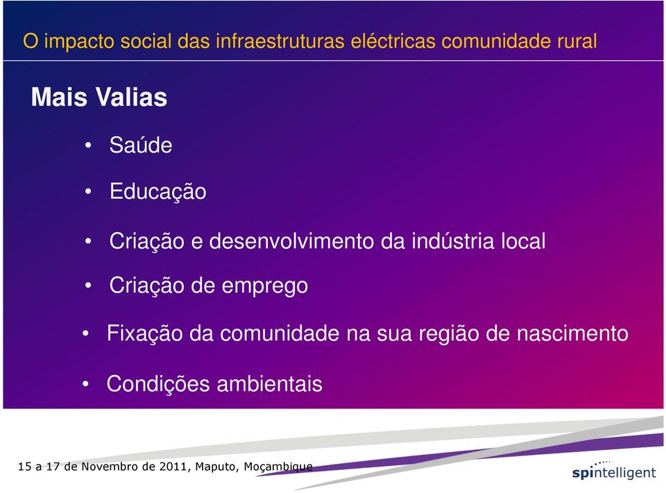 desenvolvimento da indústria local Criação de emprego