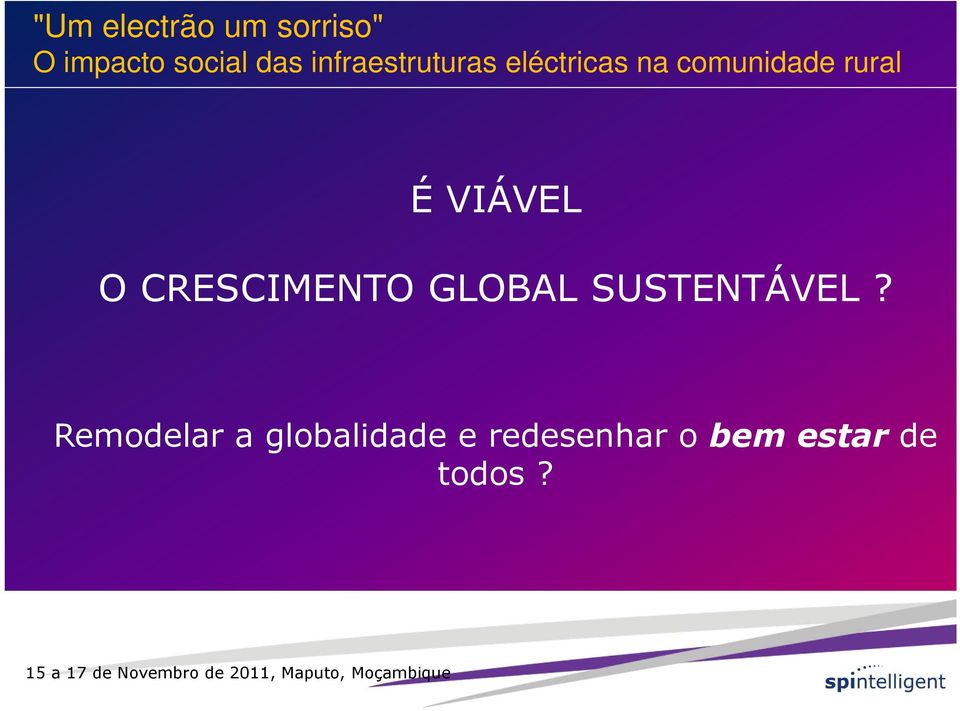 VIÁVEL O CRESCIMENTO GLOBAL SUSTENTÁVEL?