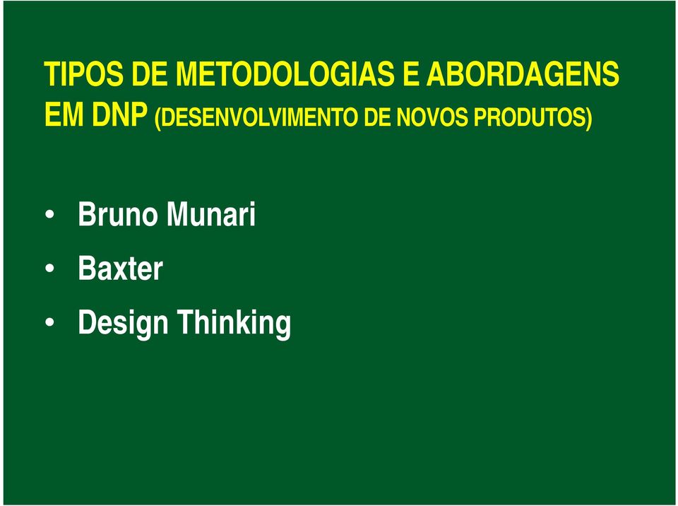 (DESENVOLVIMENTO DE NOVOS