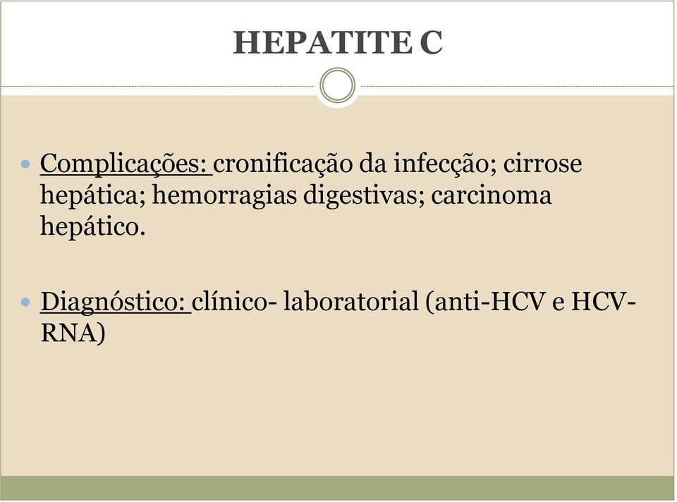 digestivas; carcinoma hepático.